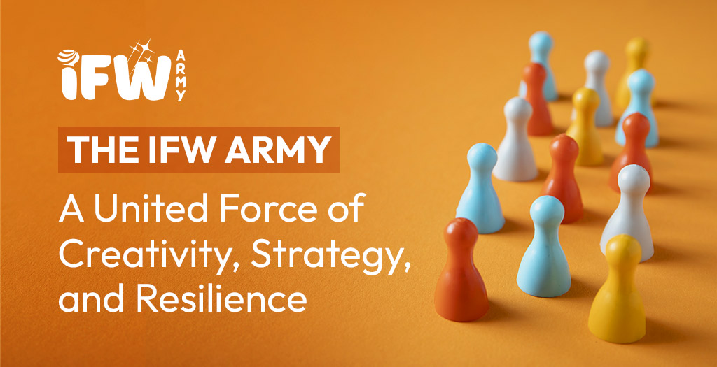 The IFW Army: A United Force of Creativity, Strategy, and Resilience